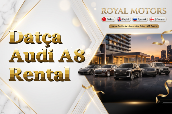 Datça Audi A8 Rental