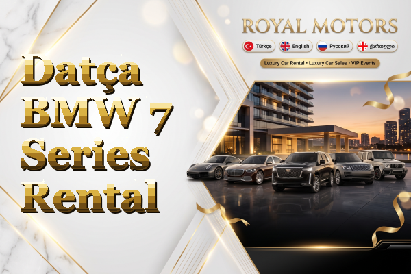 Datça BMW 7 Series Rental