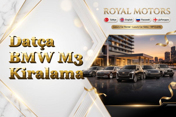Datça BMW M3 Kiralama