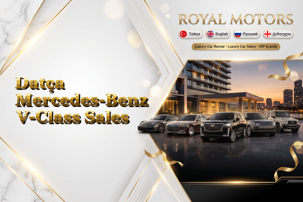 Datça Mercedes-Benz V-Class Sales