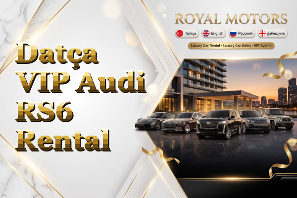 Datça VIP Audi RS6 Rental