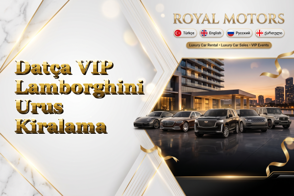 Datça VIP Lamborghini Urus Kiralama