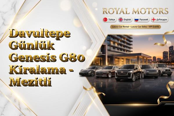 Davultepe Günlük Genesis G80 Kiralama - Mezitli