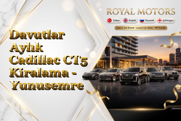Davutlar Aylık Cadillac CT5 Kiralama - Yunusemre