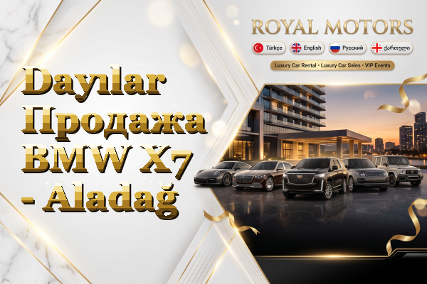 Dayılar Продажа BMW X7 - Aladağ