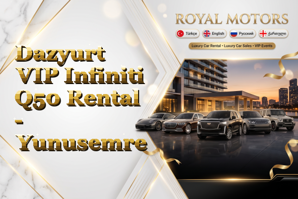 Dazyurt VIP Infiniti Q50 Rental - Yunusemre