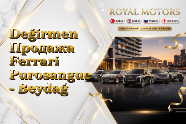 Değirmen Продажа Ferrari Purosangue - Beydağ