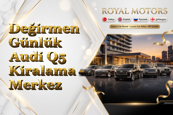 Değirmen Günlük Audi Q5 Kiralama - Merkez