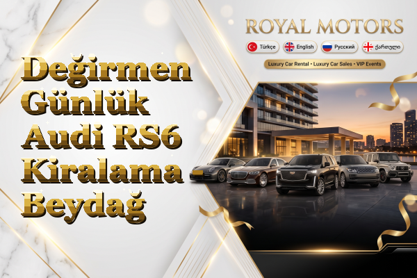 Değirmen Günlük Audi RS6 Kiralama - Beydağ