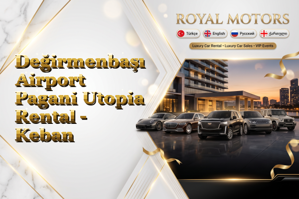 Değirmenbaşı Airport Pagani Utopia Rental - Keban