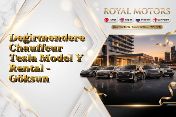 Değirmendere Chauffeur Tesla Model Y Rental - Göksun