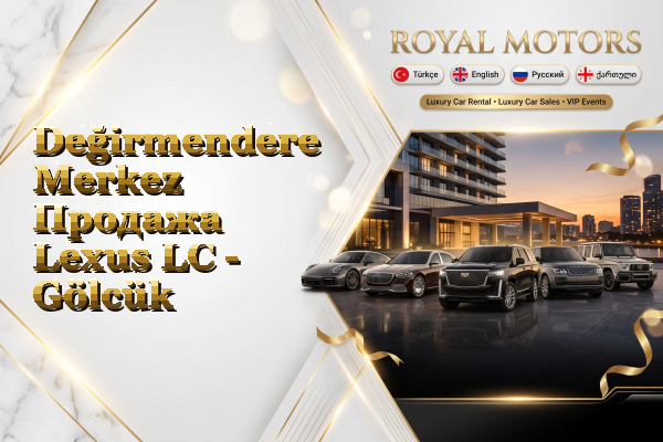 Değirmendere Merkez Продажа Lexus LC - Gölcük