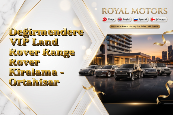 Değirmendere VIP Land Rover Range Rover Kiralama - Ortahisar