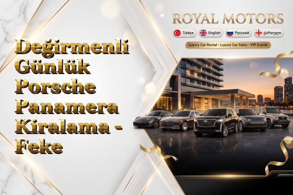Değirmenli Günlük Porsche Panamera Kiralama - Feke