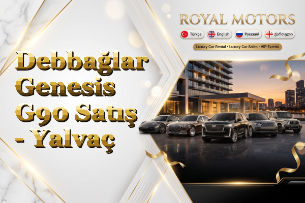 Debbağlar Genesis G90 Satış - Yalvaç