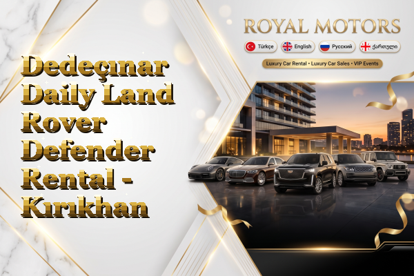 Dedeçınar Daily Land Rover Defender Rental - Kırıkhan