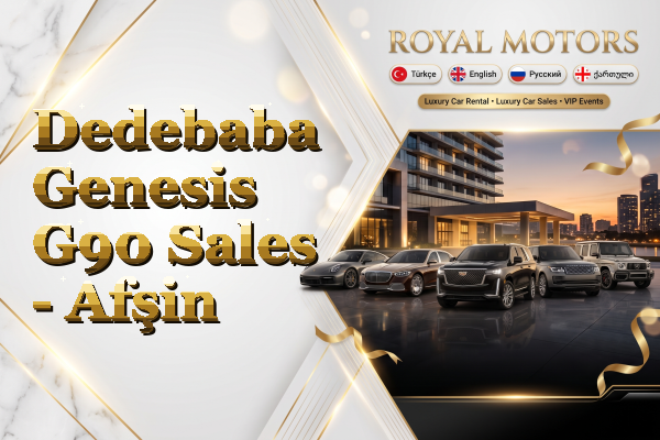 Dedebaba Genesis G90 Sales - Afşin