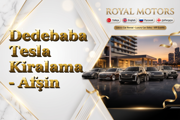 Dedebaba Tesla Kiralama - Afşin