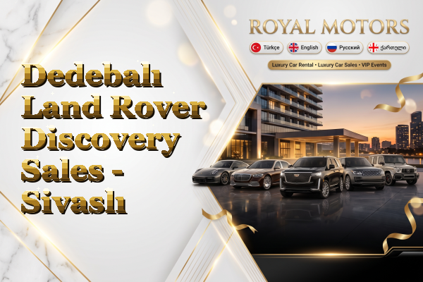 Dedebalı Land Rover Discovery Sales - Sivaslı