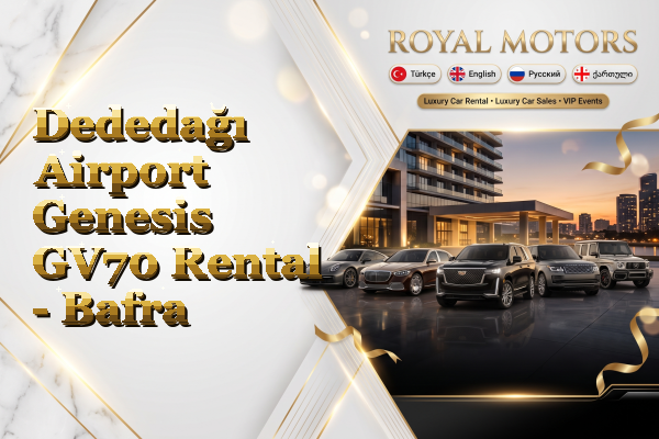 Dededağı Airport Genesis GV70 Rental - Bafra