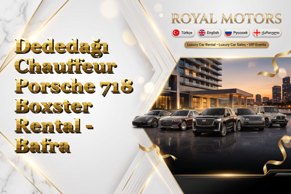 Dededağı Chauffeur Porsche 718 Boxster Rental - Bafra