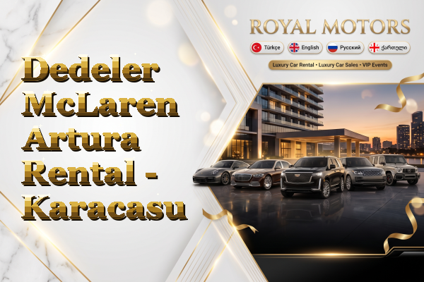 Dedeler McLaren Artura Rental - Karacasu
