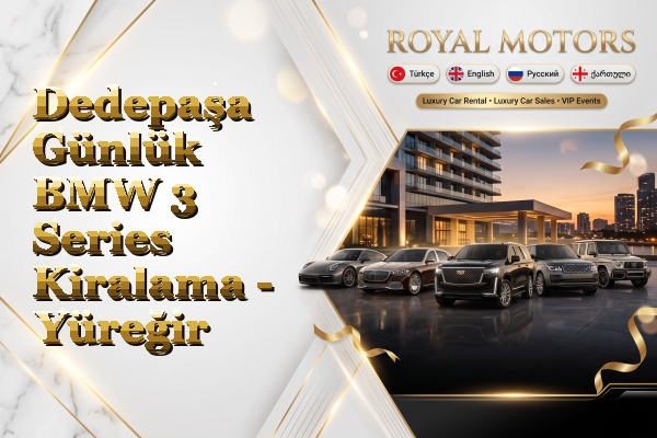 Dedepaşa Günlük BMW 3 Series Kiralama - Yüreğir