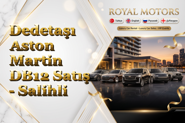 Dedetaşı Aston Martin DB12 Satış - Salihli