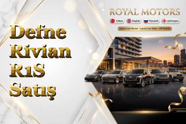 Defne Rivian R1S Satış