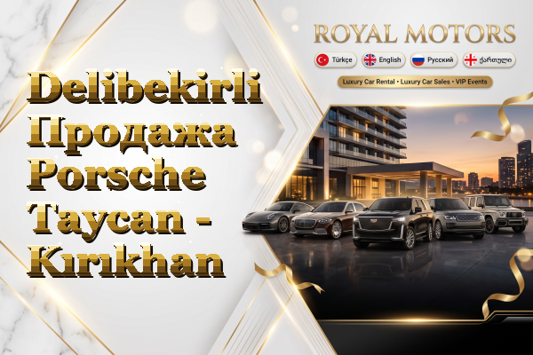 Delibekirli Продажа Porsche Taycan - Kırıkhan