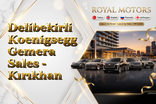 Delibekirli Koenigsegg Gemera Sales - Kırıkhan
