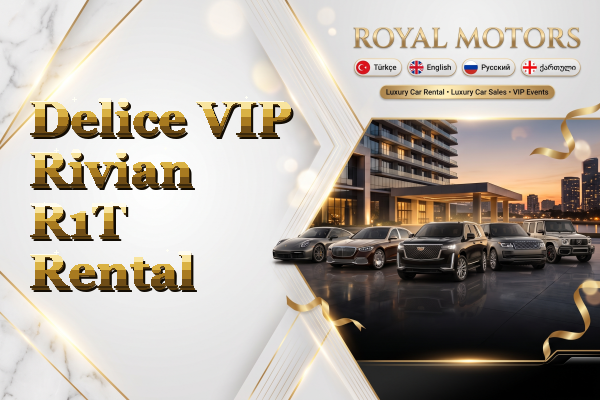 Delice VIP Rivian R1T Rental