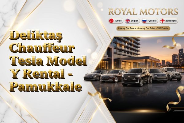 Deliktaş Chauffeur Tesla Model Y Rental - Pamukkale