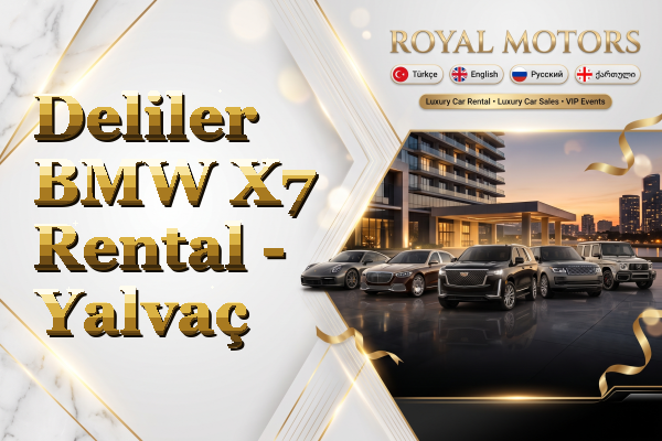Deliler BMW X7 Rental - Yalvaç
