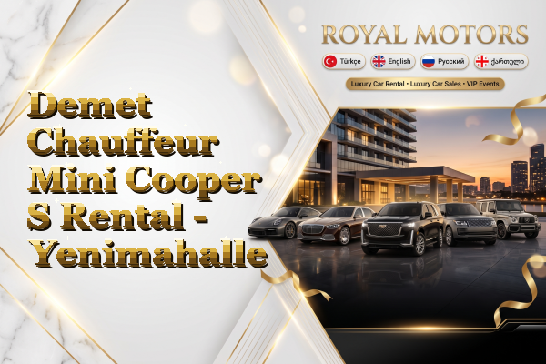 Demet Chauffeur Mini Cooper S Rental - Yenimahalle