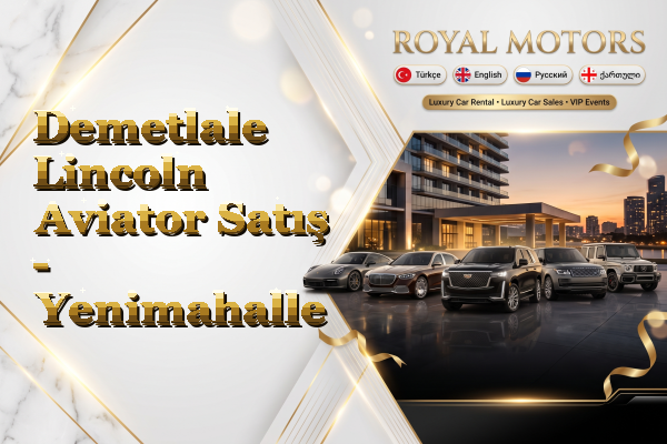Demetlale Lincoln Aviator Satış - Yenimahalle