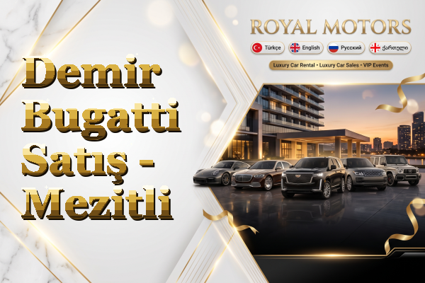 Demir Bugatti Satış - Mezitli