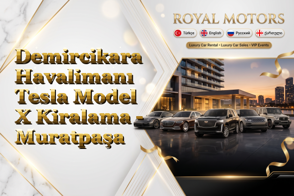 Demircikara Havalimanı Tesla Model X Kiralama - Muratpaşa