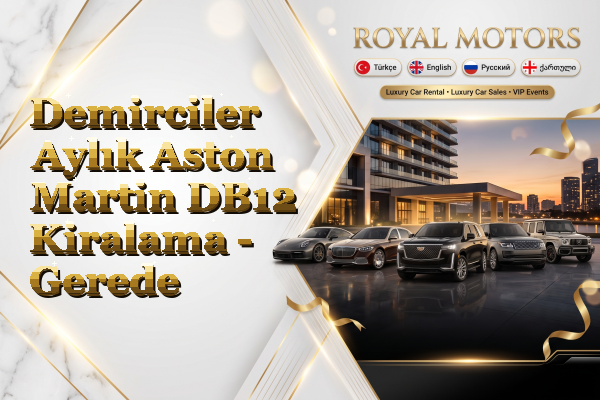 Demirciler Aylık Aston Martin DB12 Kiralama - Gerede