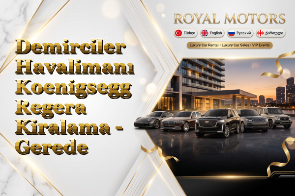 Demirciler Havalimanı Koenigsegg Regera Kiralama - Gerede