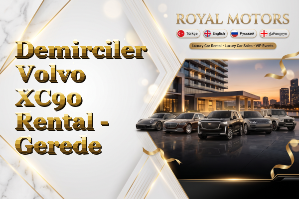 Demirciler Volvo XC90 Rental - Gerede