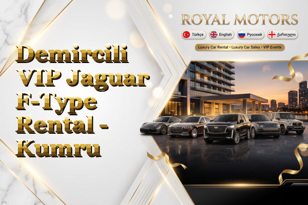 Demircili VIP Jaguar F-Type Rental - Kumru