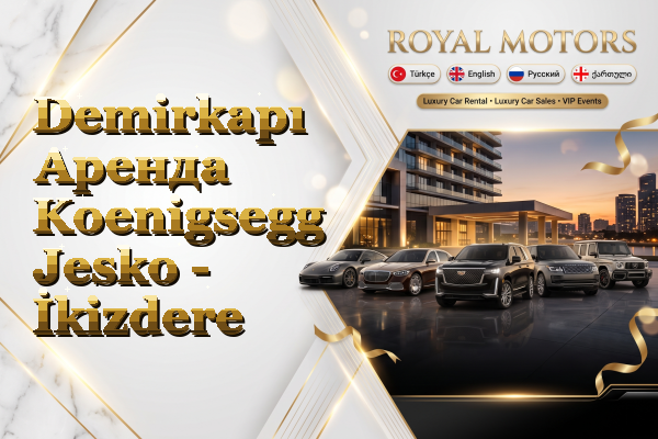 Demirkapı Аренда Koenigsegg Jesko - İkizdere