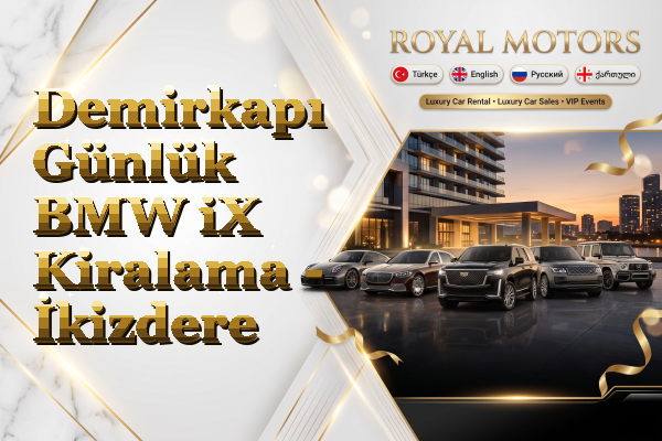 Demirkapı Günlük BMW iX Kiralama - İkizdere