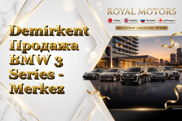 Demirkent Продажа BMW 3 Series - Merkez
