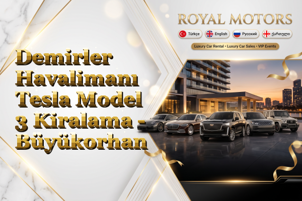 Demirler Havalimanı Tesla Model 3 Kiralama - Büyükorhan
