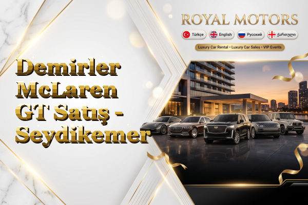 Demirler McLaren GT Satış - Seydikemer