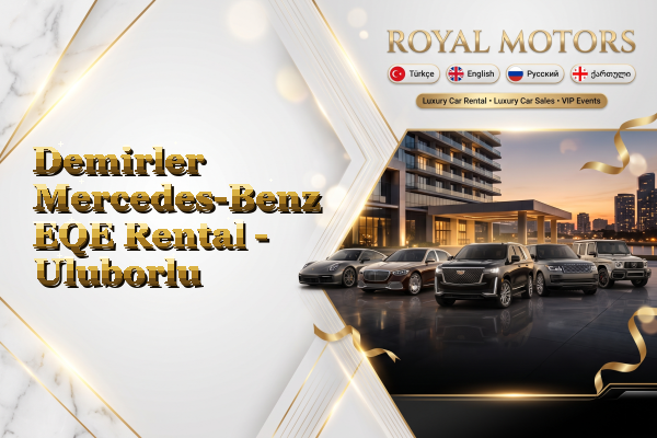 Demirler Mercedes-Benz EQE Rental - Uluborlu