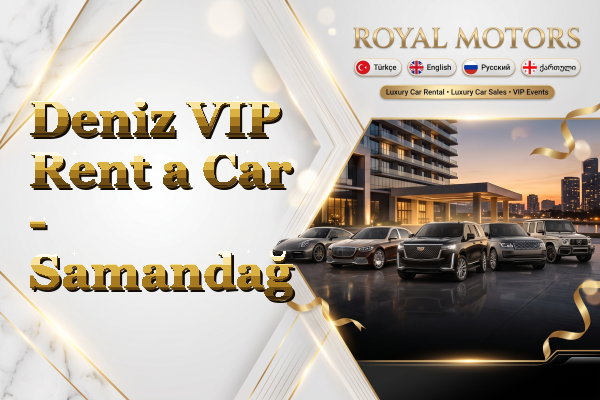 Deniz VIP Rent a Car - Samandağ
