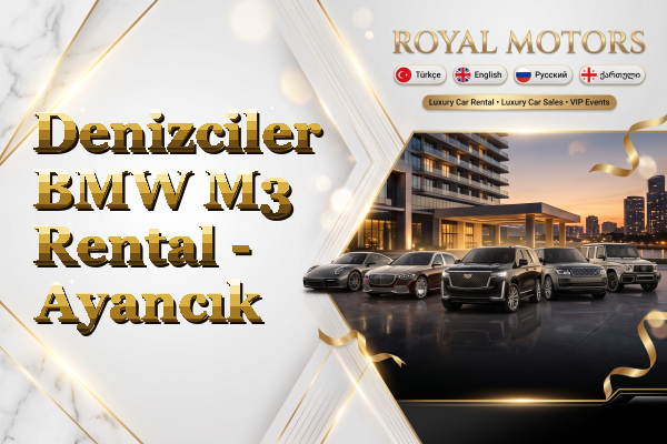 Denizciler BMW M3 Rental - Ayancık